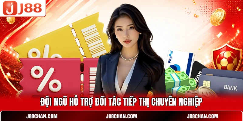 Đội ngũ hỗ trợ đối tác tiếp thị chuyên nghiệp